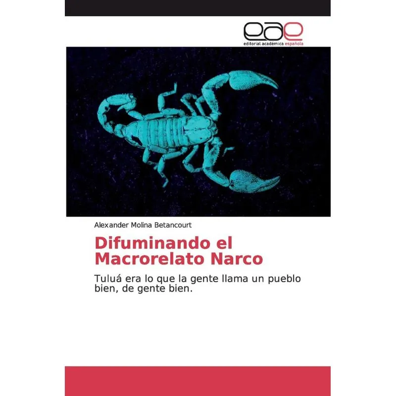 Difuminando el Macrorelato Narco