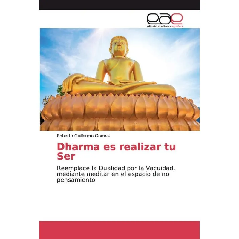 Dharma es realizar tu Ser