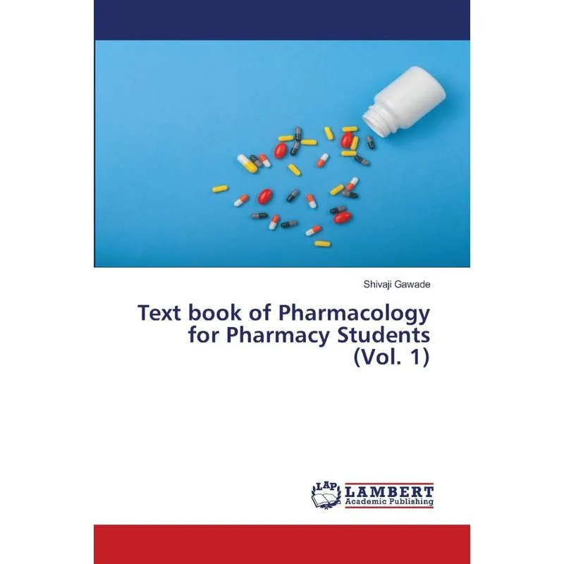 Text book of Pharmacology for Pharmacy Students (Vol. 1)