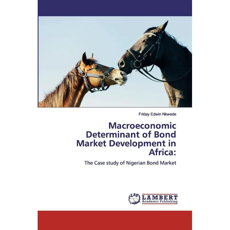 Macroeconomic Determinant of Bond Market Development in Afr