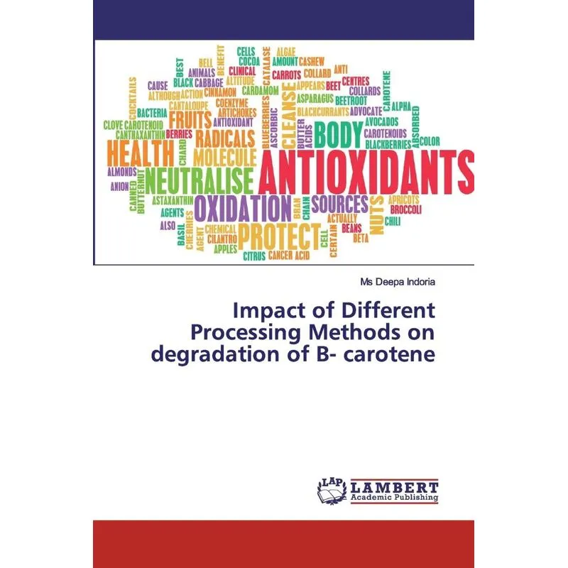 Impact of Different Processing Methods on degradation of B-
