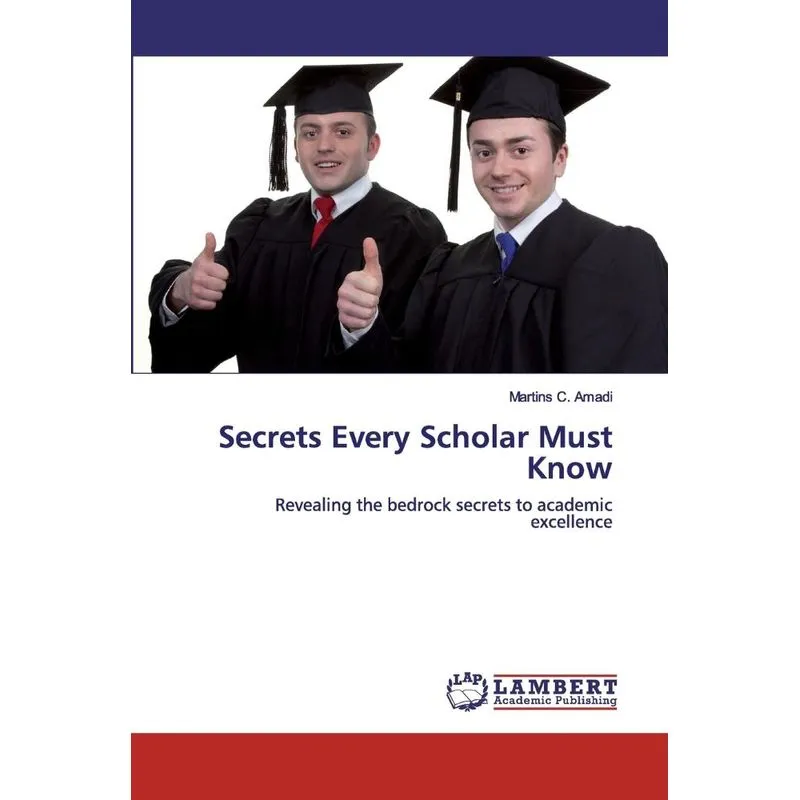 Secrets Every Scholar Must Know