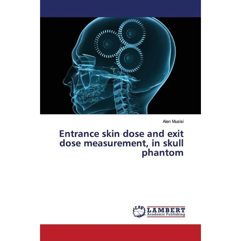 Entrance skin dose and exit dose measurement, in skull phan