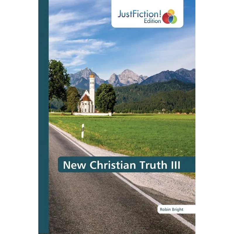 New Christian Truth III