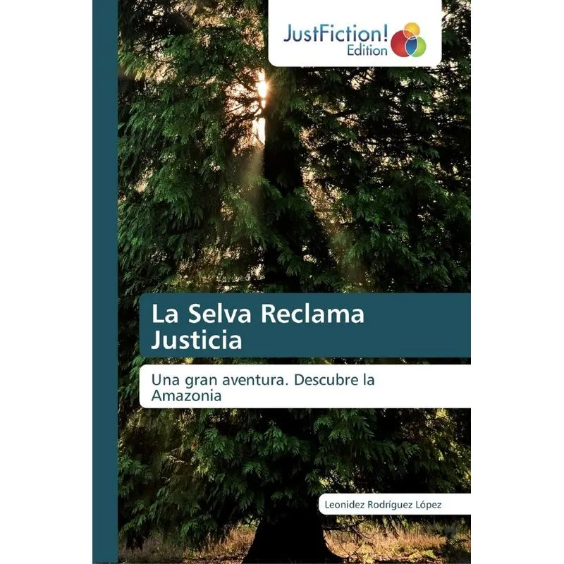 La Selva Reclama Justicia