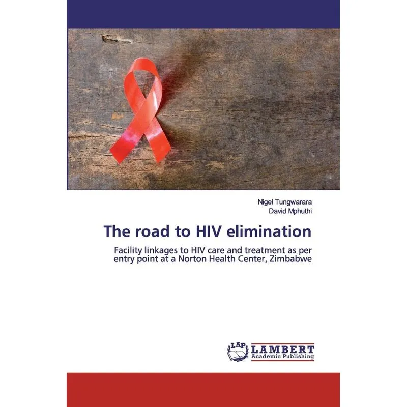 The road to HIV elimination