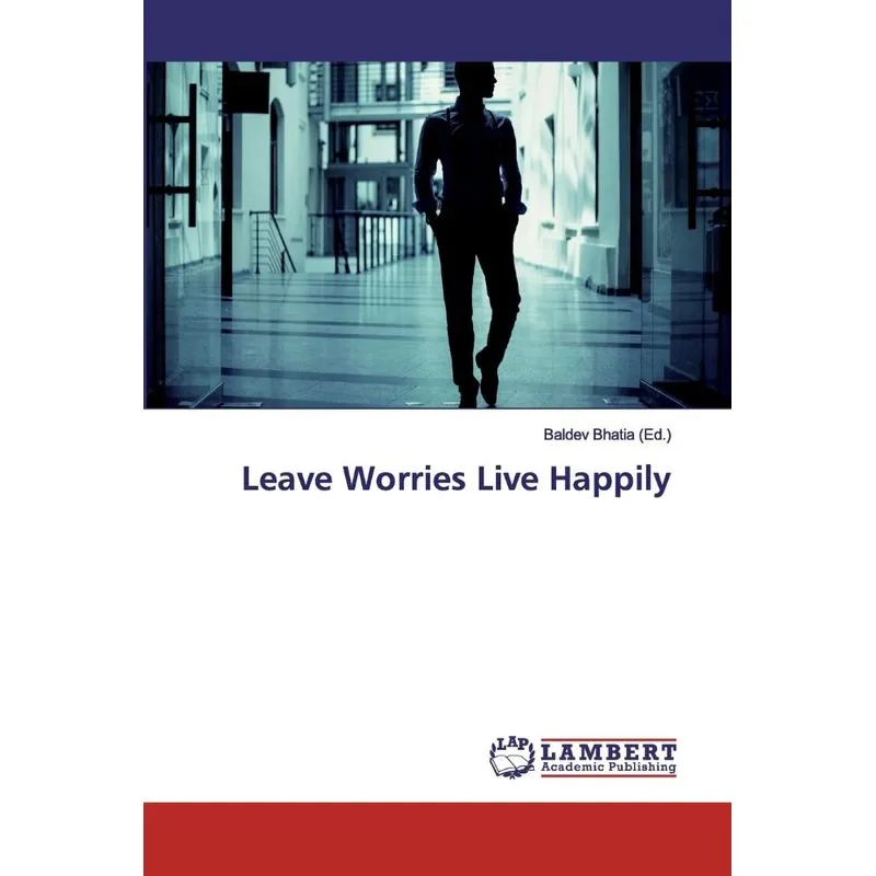 Leave Worries Live Happily