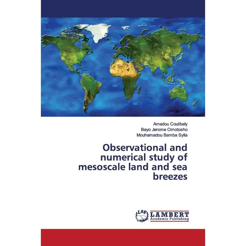 Observational and numerical study of mesoscale land and sea