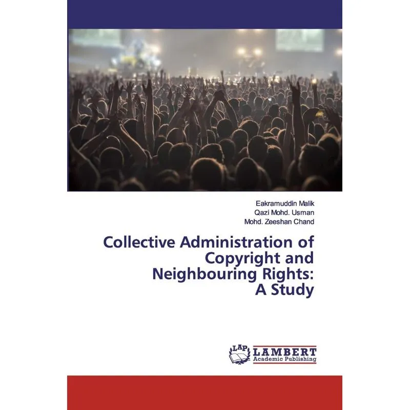 Collective Administration of Copyright and Neighbouring Rig