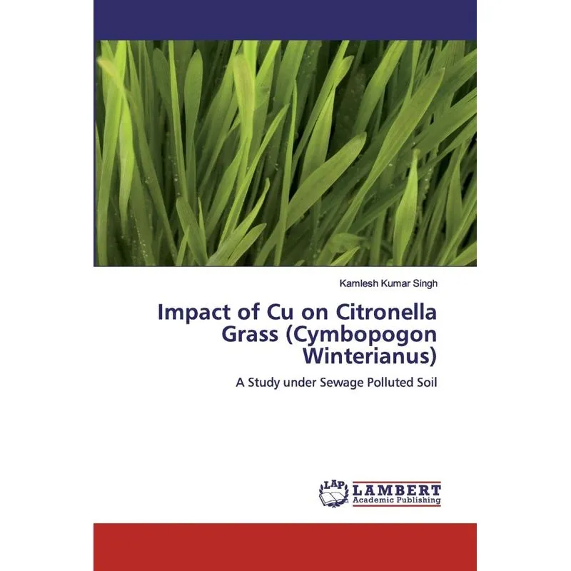 Impact of Cu on Citronella Grass (Cymbopogon Winterianus)
