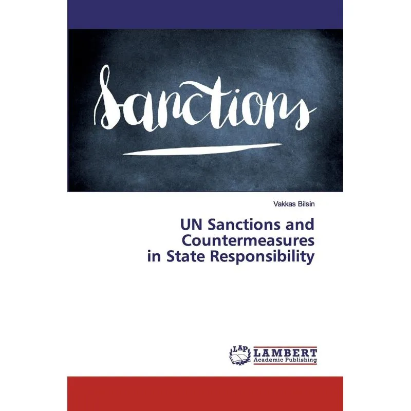 UN Sanctions and Countermeasures in State Responsibility