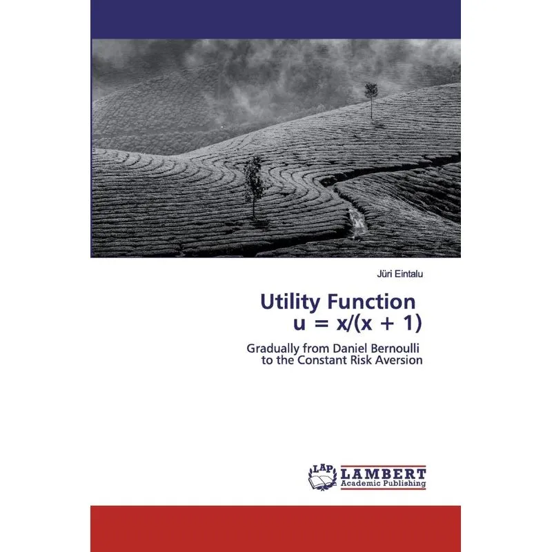 Utility Function u = x/(x + 1)