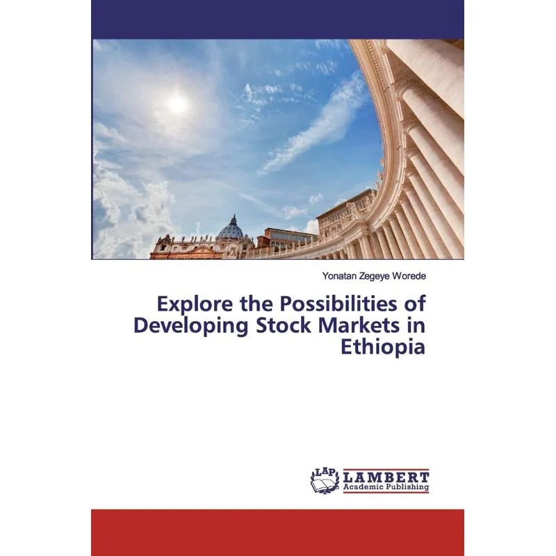 Explore the Possibilities of Developing Stock Markets in Et