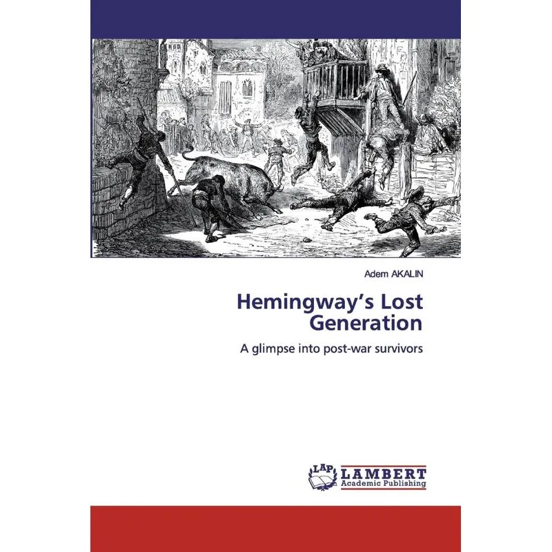 Hemingways Lost Generation