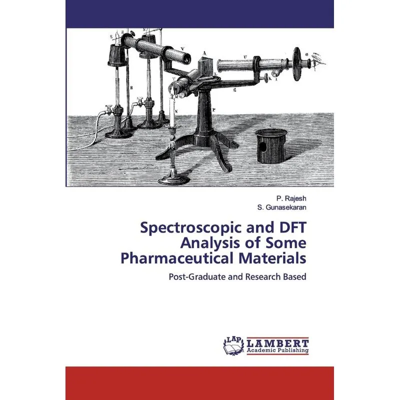 Spectroscopic and DFT Analysis of Some Pharmaceutical Mater