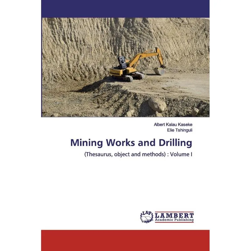 Mining Works and Drilling