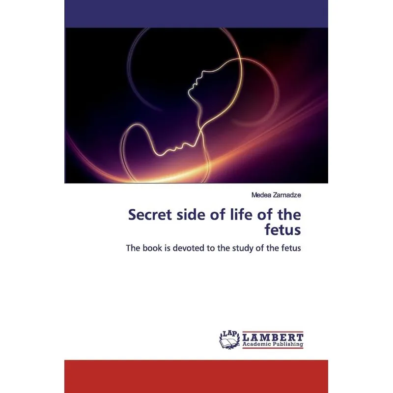 Secret side of life of the fetus