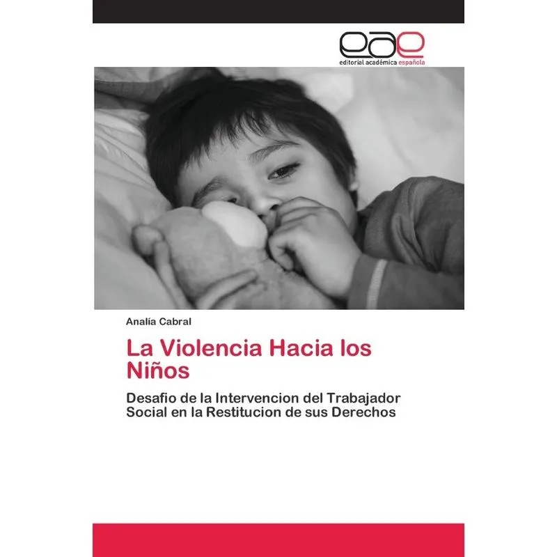La Violencia Hacia los Niños