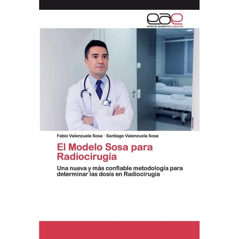 El Modelo Sosa para Radiocirugía