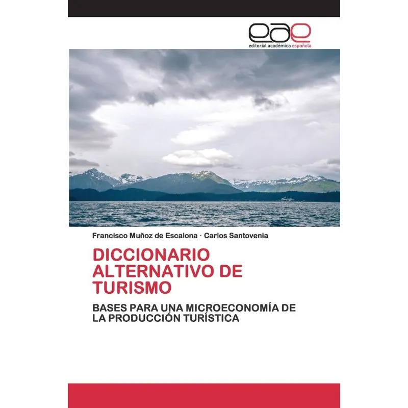 DICCIONARIO ALTERNATIVO DE TURISMO