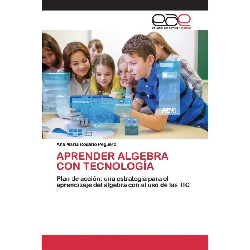 APRENDER ALGEBRA CON TECNOLOGÍA