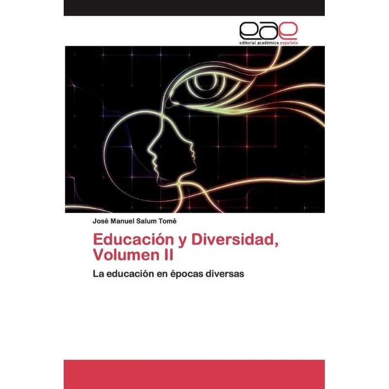 Educación y Diversidad, Volumen II