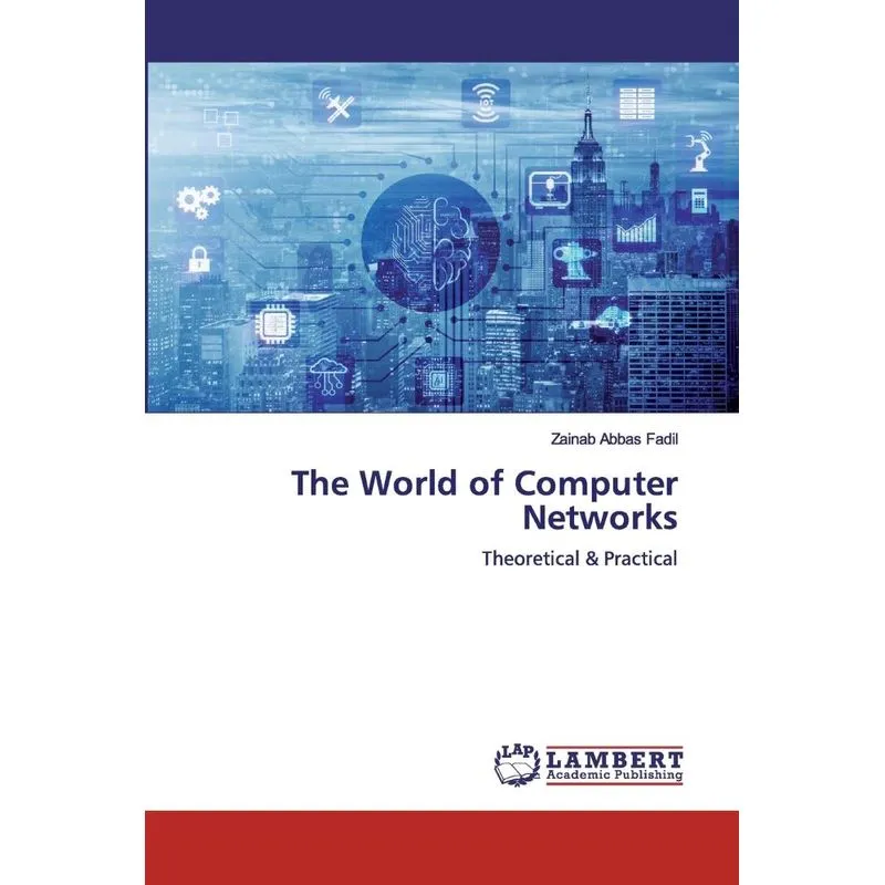 The World of Computer Networks