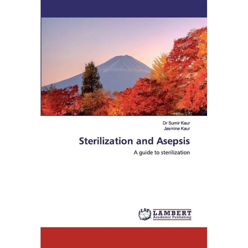 Sterilization and Asepsis