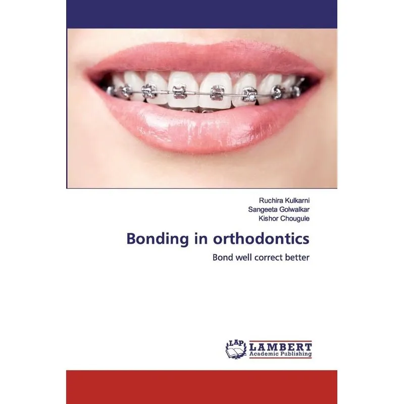 Bonding in orthodontics