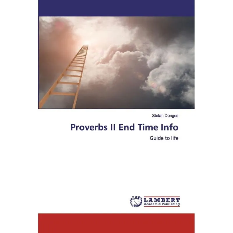 Proverbs II End Time Info