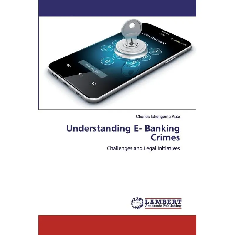 Understanding E- Banking Crimes