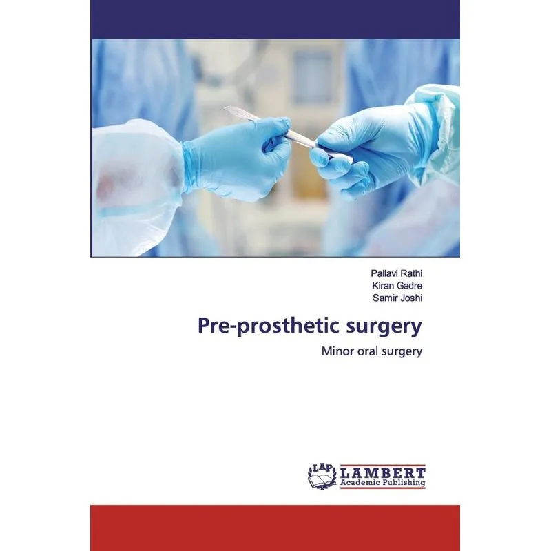 Pre-prosthetic surgery