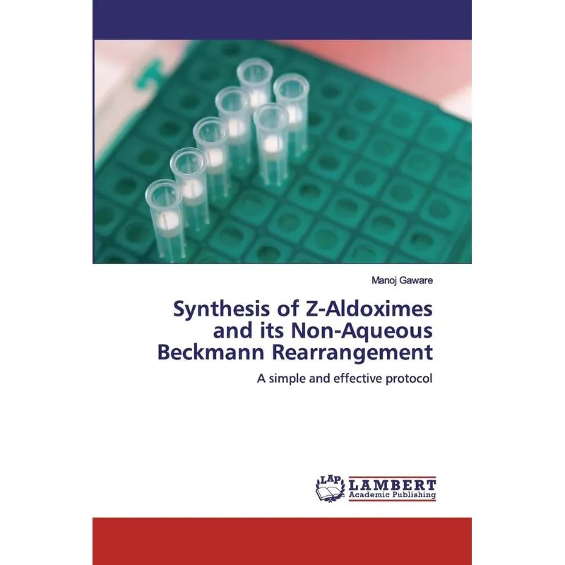 Synthesis of Z-Aldoximes and its Non-Aqueous Beckmann Rearr