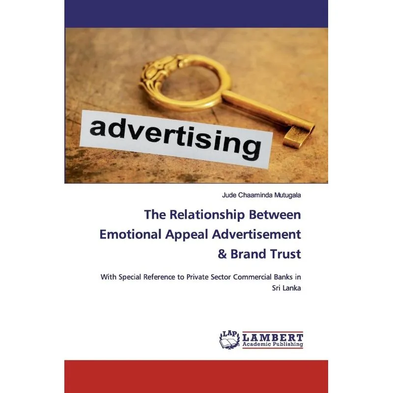 The Relationship Between Emotional Appeal Advertisement & B
