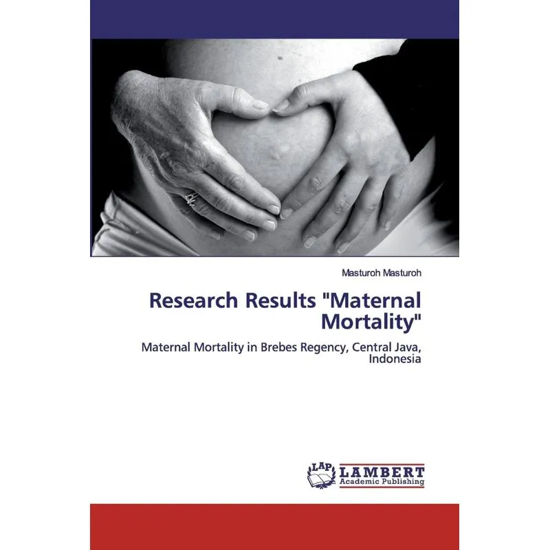 Research Results Maternal Mortality