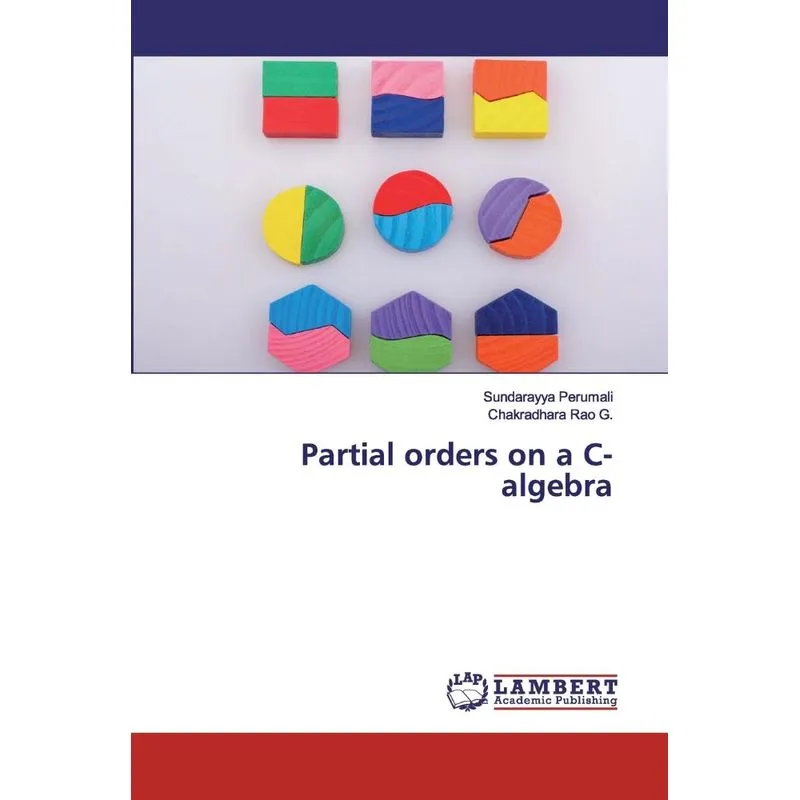Partial orders on a C-algebra
