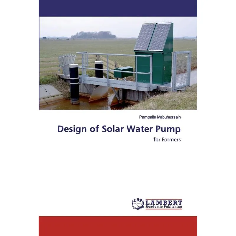 Design of Solar Water Pump