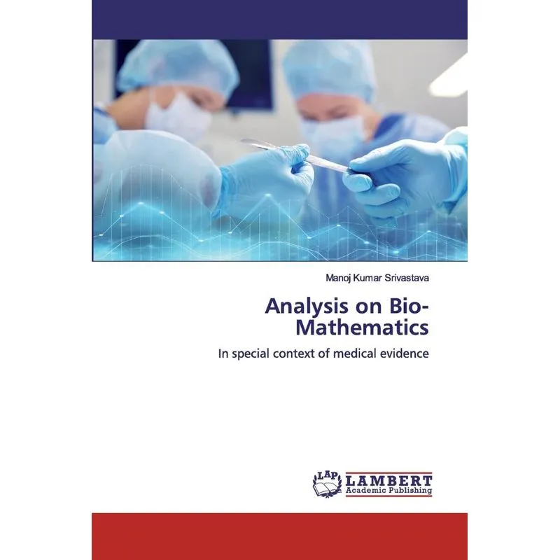 Analysis on Bio-Mathematics