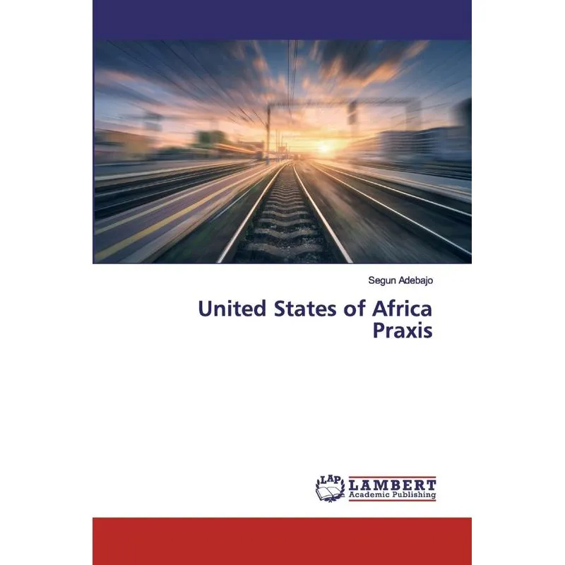 United States of Africa Praxis
