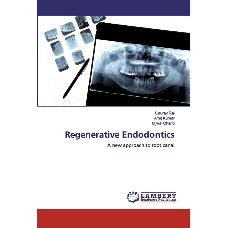 Regenerative Endodontics