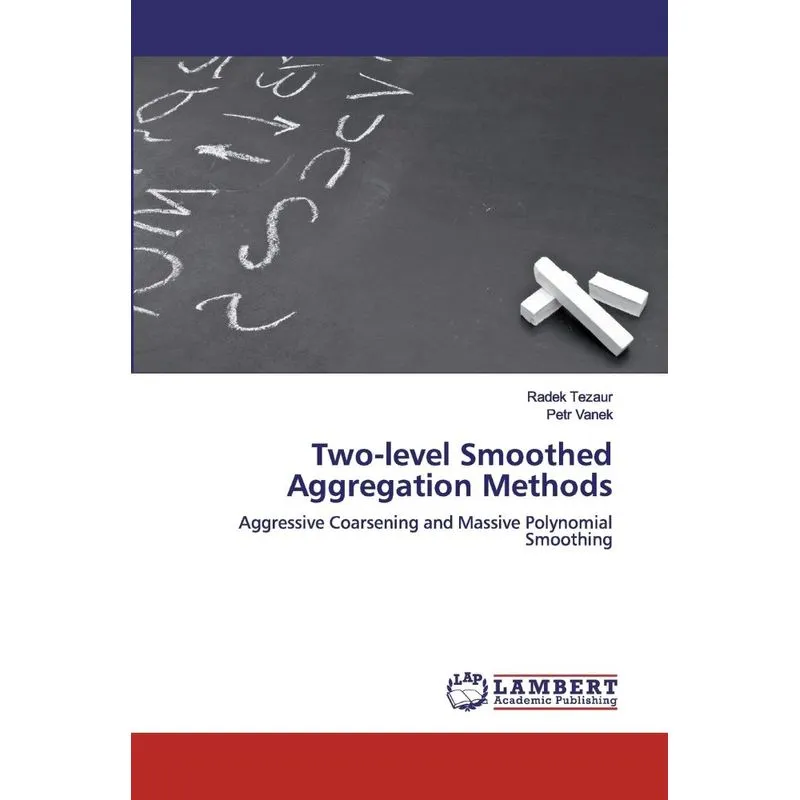 Two-level Smoothed Aggregation Methods