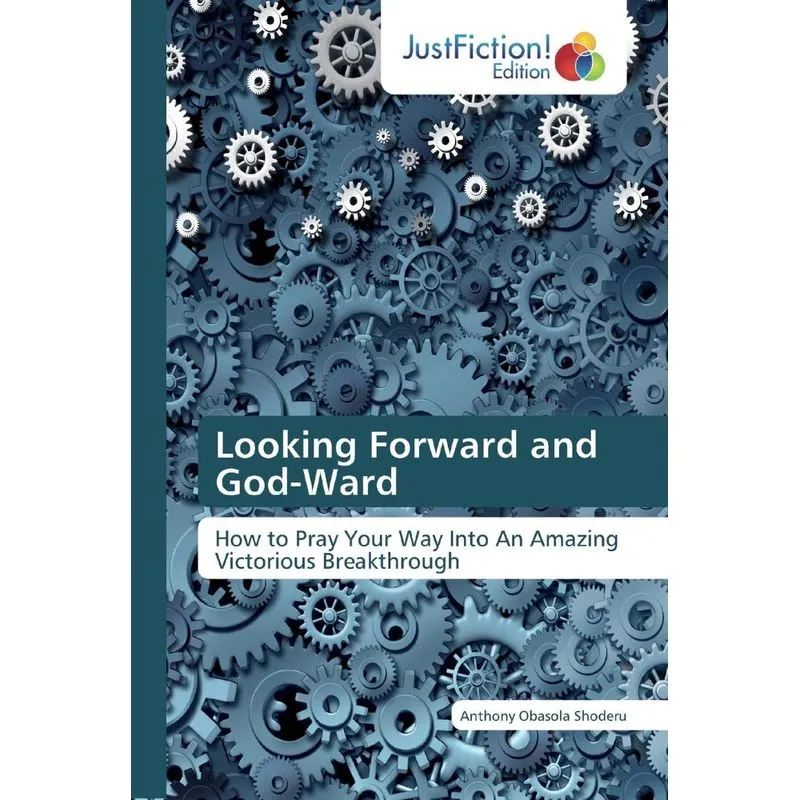 Looking Forward and God-Ward