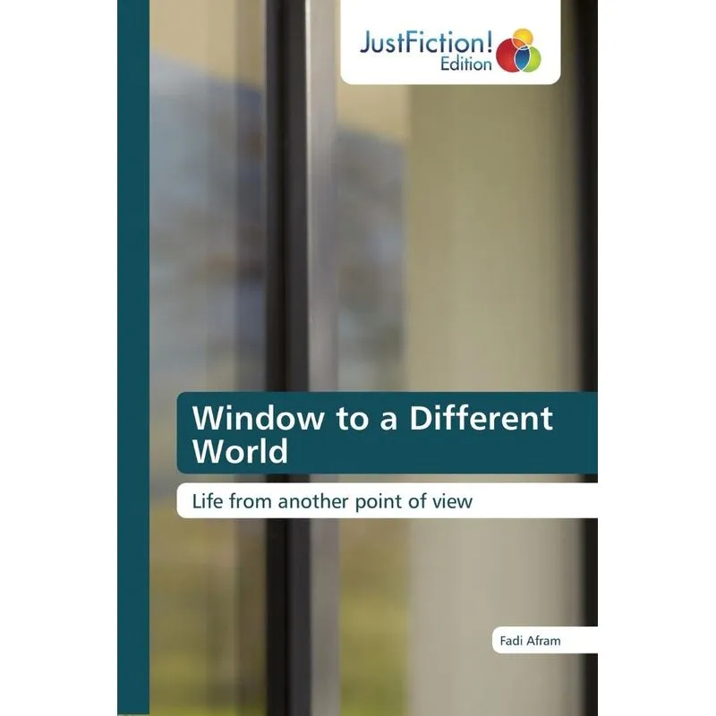 Window to a Different World