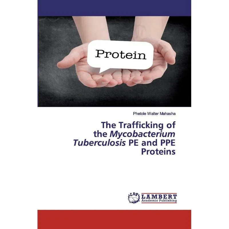 The Trafficking of the Mycobacterium Tuberculosis PE and PP