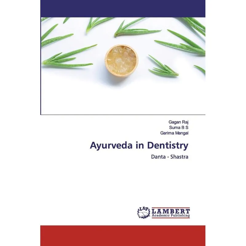 Ayurveda in Dentistry