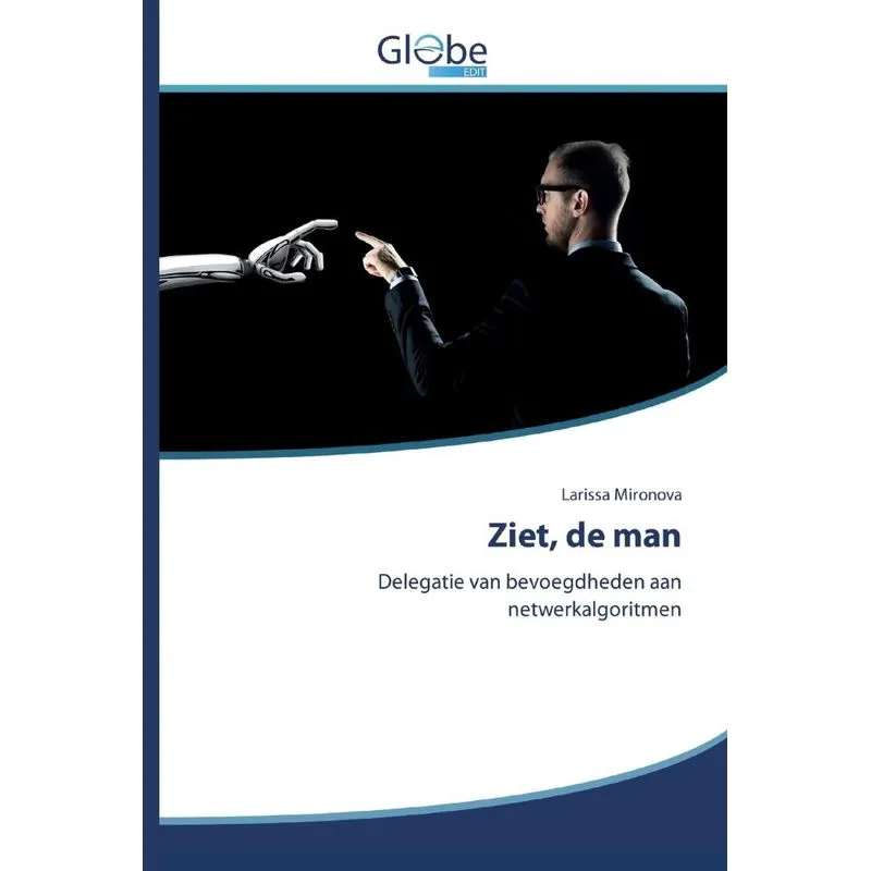 Ziet, de man