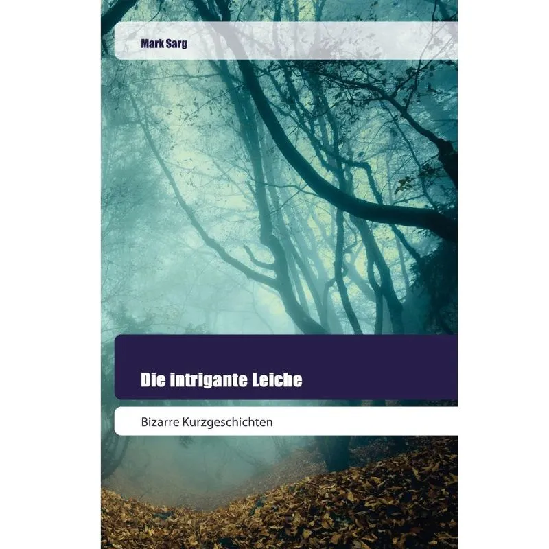 Die intrigante Leiche