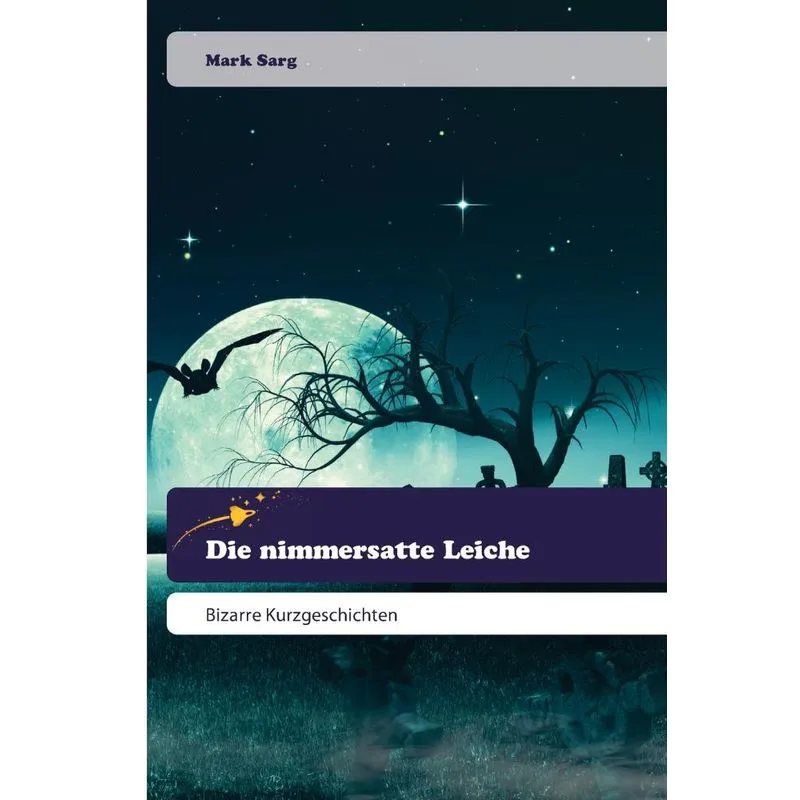 Die nimmersatte Leiche