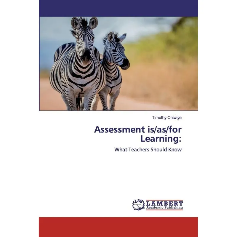 Assessment is/as/for Learning