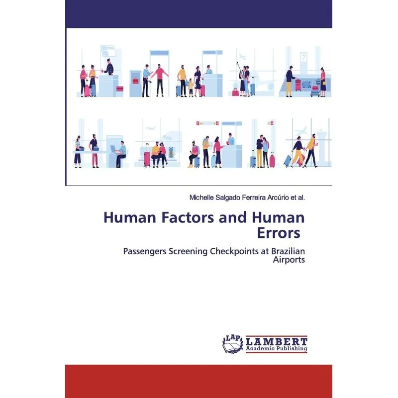 Human Factors and Human Errors